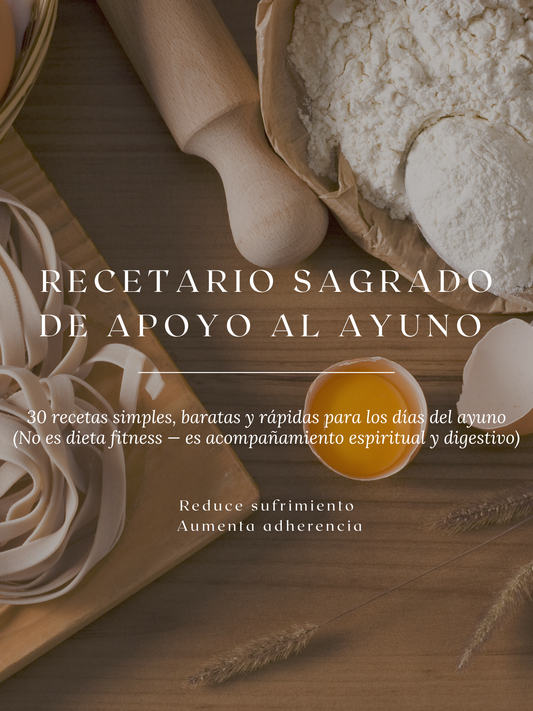 Recetario Sagrado de Apoyo al Ayuno